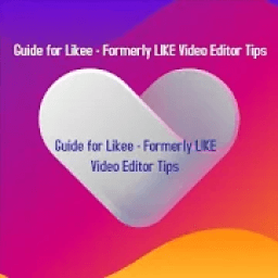 ikon Likee - Formerly LIKE Video Editor Guide &amp; Tips