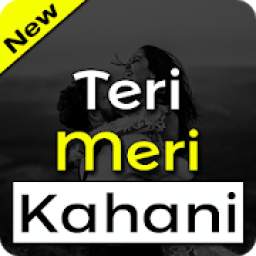 Teri Meri Kahani | Best Love Status & Sad Shayari