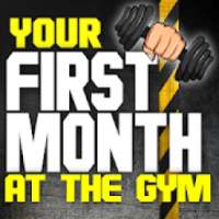 Beginner workout - Your First Month Gym Program