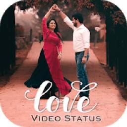 Love Video Status For WhatsApp