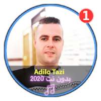 أغاني عاديلو التازي بدون نت 2020| Adilo Tazi
‎