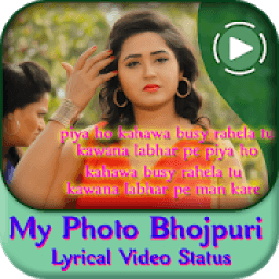 My Photo Bhojpuri Lyrical Video Status आइकन