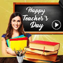 Teachers Day Video Maker with Music