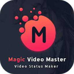Magical Video Status Maker