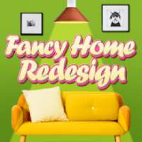 Fancy Home Redesign