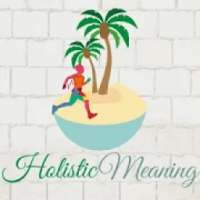 Holistic Meaning - Health and Wellness on 9Apps