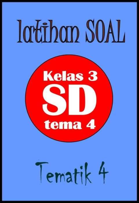 Latihan Soal SD Kelas 3 Tema 4 screenshot 3