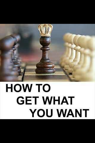 How To Get What You Want screenshot 7