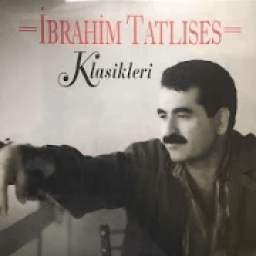 İBRAHİM TATLISES ŞARKILARI 1.0