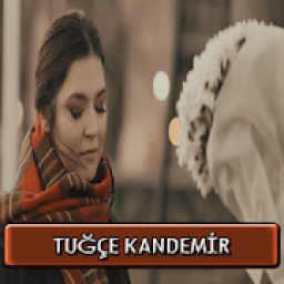 Tuğçe Kandemir Şarkıları İnternetsiz icon