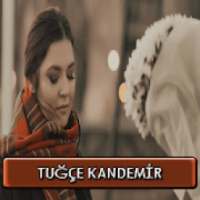 Tuğçe Kandemir Şarkıları İnternetsiz