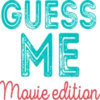 Guess me - movie edition