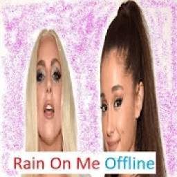 Lady Gaga Rain On Me Offline Songs