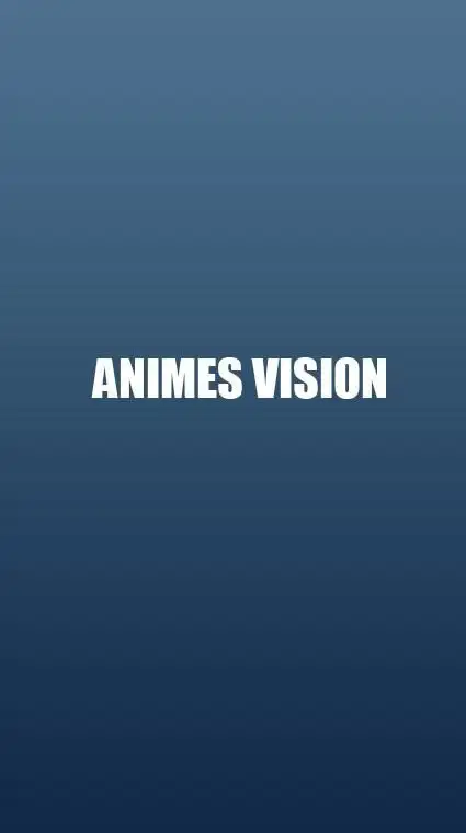 Descarga de la aplicación Animes Vision 2023 - Gratis - 9Apps