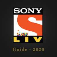 Guide For SonyLIV - Live TV Shows & Movies Tips