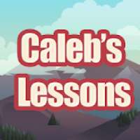 Caleb's Lessons