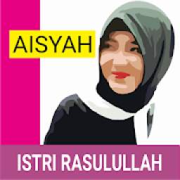 * Aisyah Istri Rasulullah + Lirik Lagu