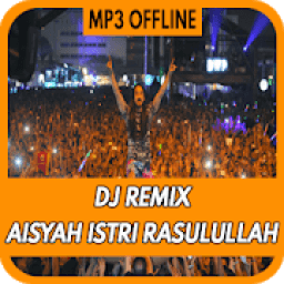 DJ Aisyah Istri Rasulullah Remix MP3 आइकन