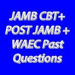 JAMB CBT + POST JAMB + WAEC Past Questions