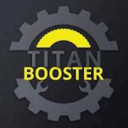 Titan Booster - Instantly Speed Up Your Phone