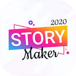 Story Maker – Insta Story Maker & Editor