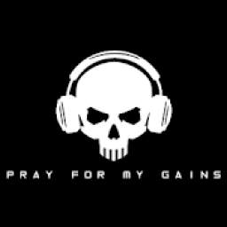 Pray For My Gains