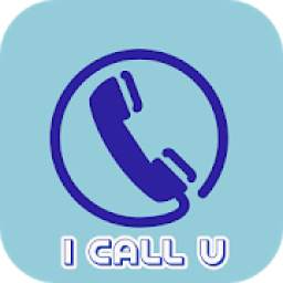 I CALL U - FREE VOICE CALL - LATEST APP