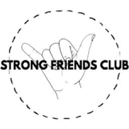 STRONG FRIENDS CLUB