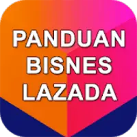Panduan Lazada - Bisnes Online & Marketing