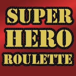 Superhero Roulette