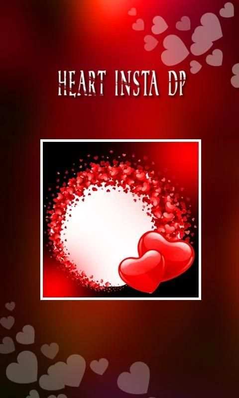 Heart Insta DP Maker स्क्रीनशॉट 1