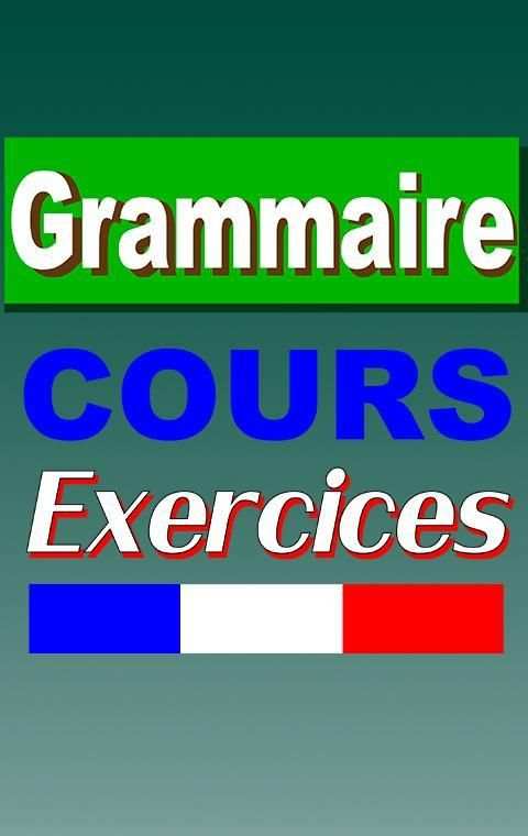 Grammaire Cours et Exercices (sans internet) screenshot 1