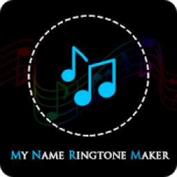 My Name Ringtone - Name Ringtone Maker
