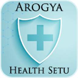 Arogya Health Setu - आरोग्य हेल्थ सेतु