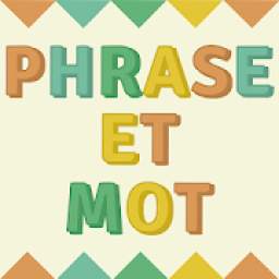 Phrase Et Mot