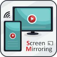 Video Cast to TV : Screen Mirroring