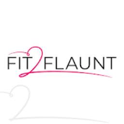 Fit2Flaunt